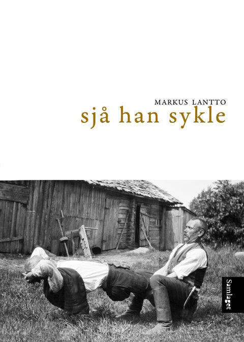 Sjå han sykle - roman