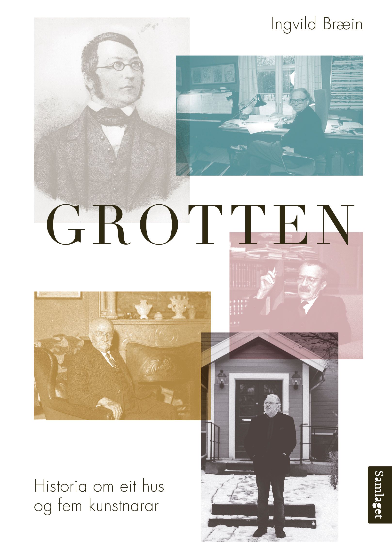 Grotten - historia om eit hus og fem kunstnarar