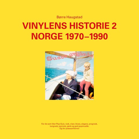 Vinylens historie - 2 : Norge 1970-1990