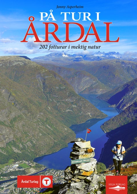 På tur i Årdal - 202 fotturar i mektig natur