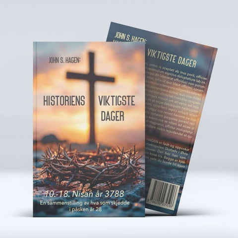 Historiens viktigste dager - en sammenstlling av hva som skjedde i påsken år 28