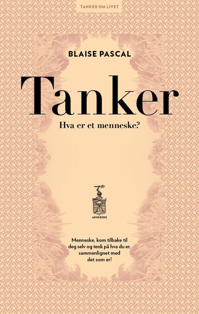 Tanker - hva er mennesket?