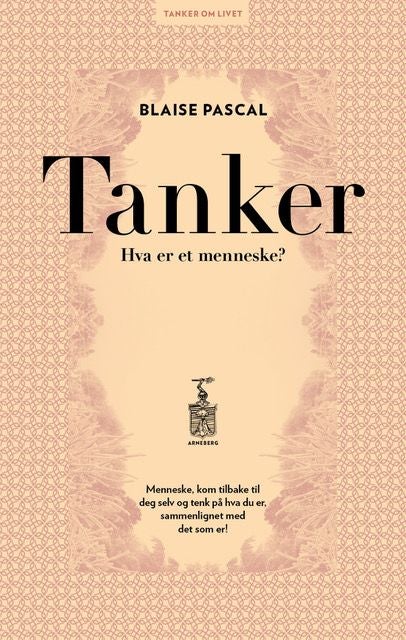 Tanker - hva er mennesket?