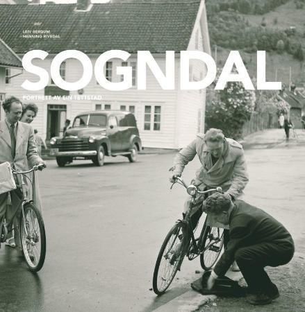 Sogndal - portrett av ein tettstad