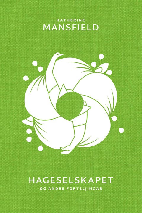 Hageselskapet - og andre forteljingar