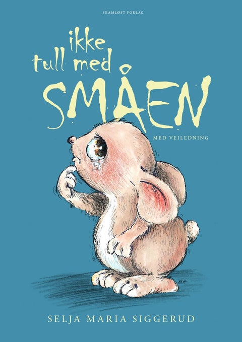 Ikke tull med Småen - med veiledning