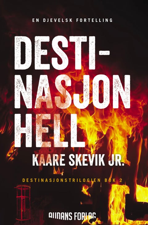 Destinasjon Hell - en djevelsk fortelling