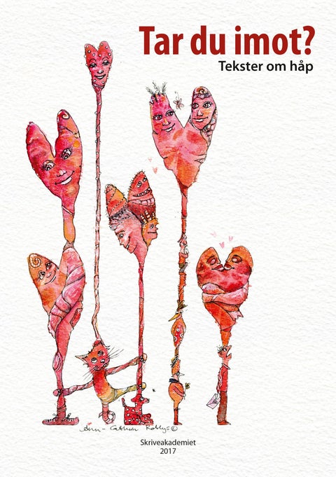 Tar du imot? - tekster om håp