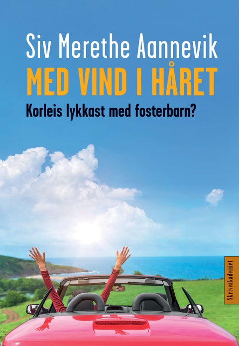 Med vind i håret - korleis lykkast med fosterbarn?