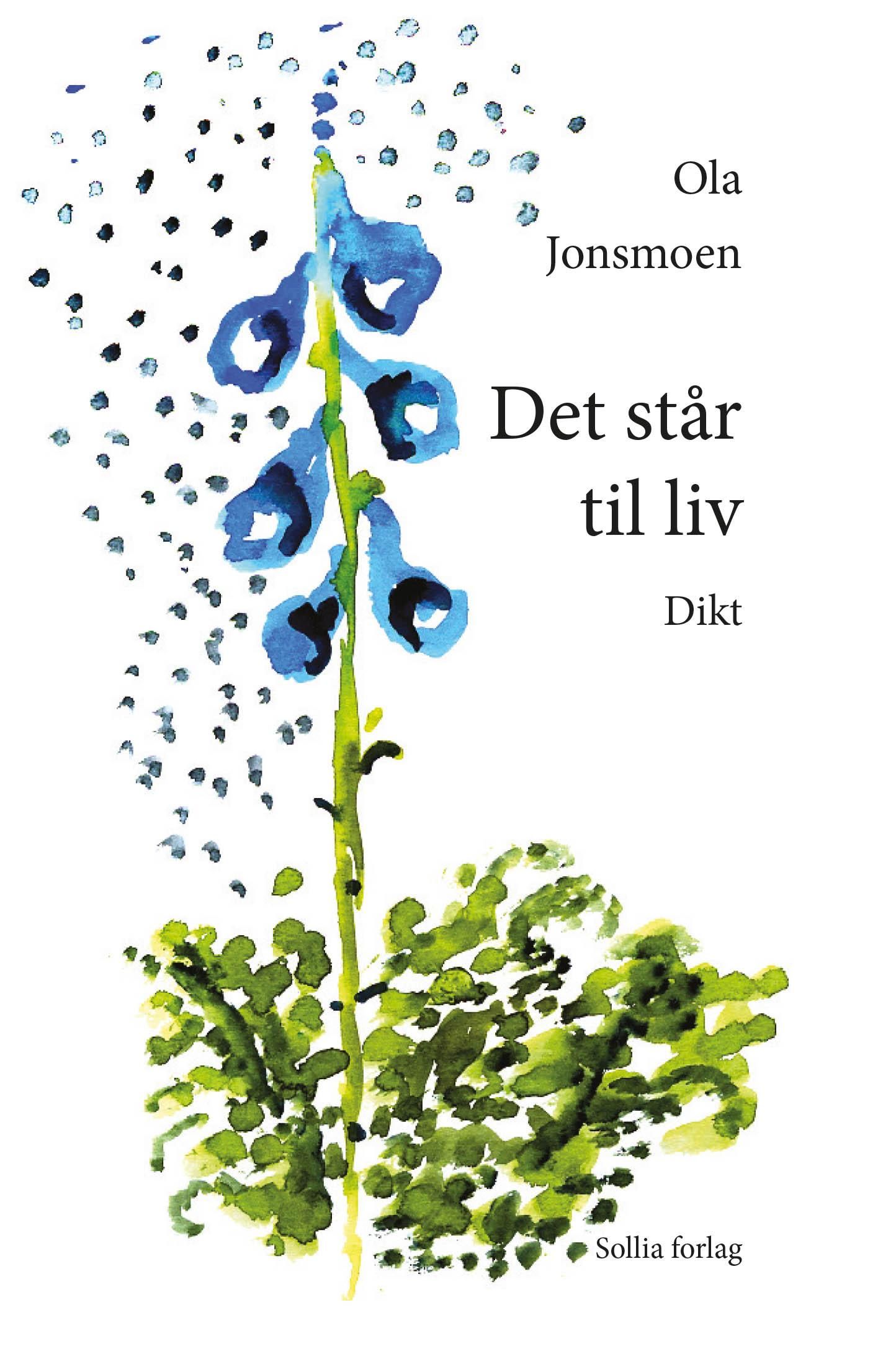 Det står til liv - (i den fjerde alder) : dikt