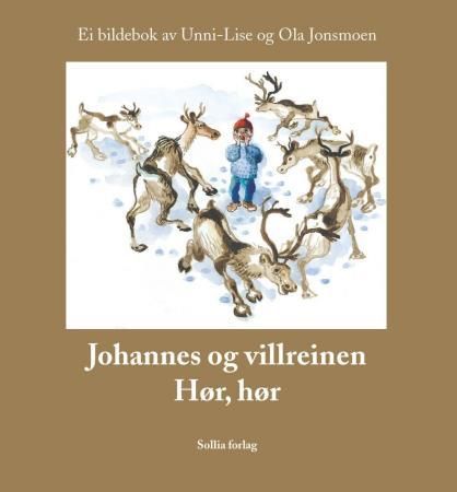 Johannes og villreinen - hør, hør