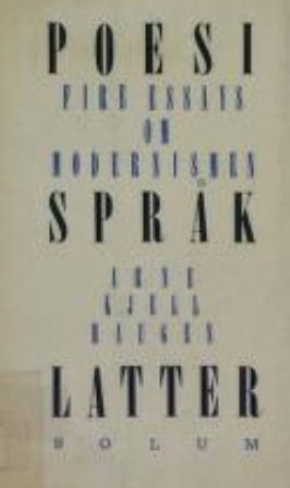 Poesi, språk, latter - fire essays om modernismen