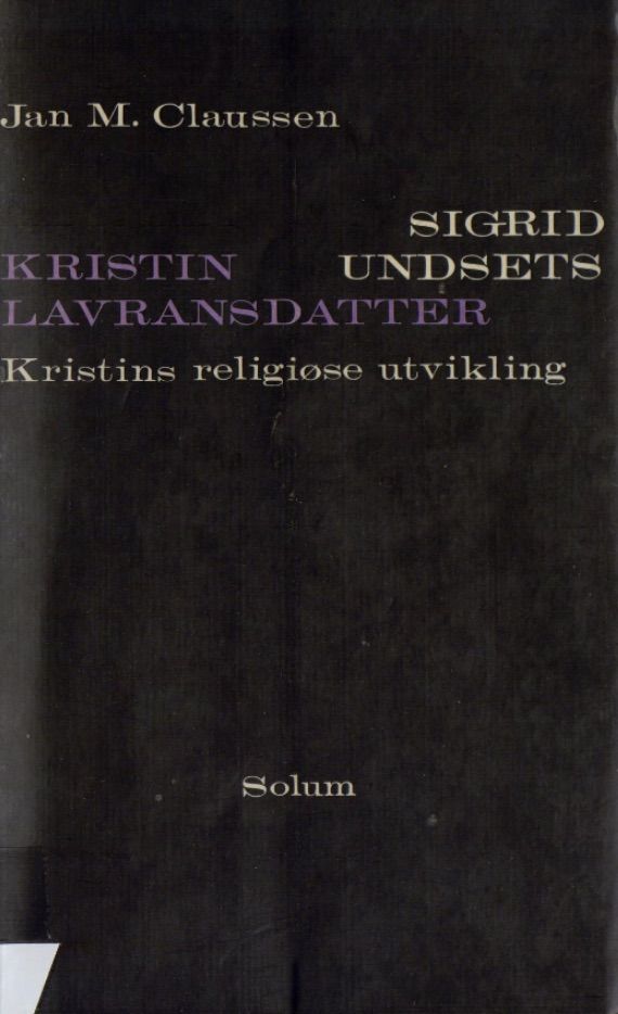 Sigrid Undsets Kristin Lavransdatter - Kristins religiøse utvikling