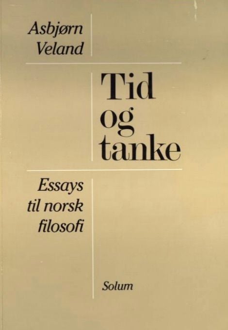 Tid og tanke - essays til norsk filosofi