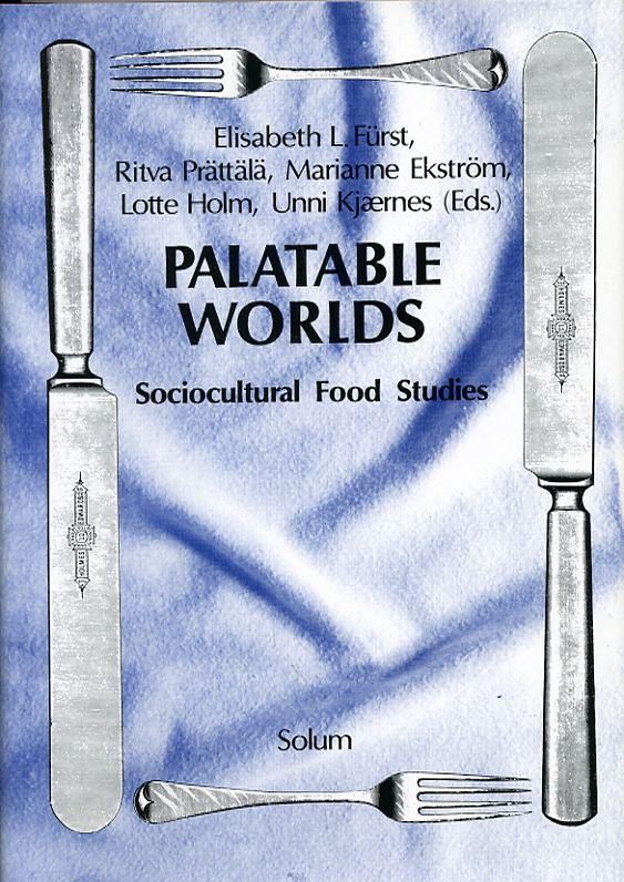 Palatable Worlds - sociocultural food studies