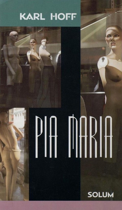 Pia Maria - skuespill