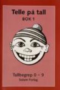 Telle på tall - bok 1 : tallbegrep 0-9
