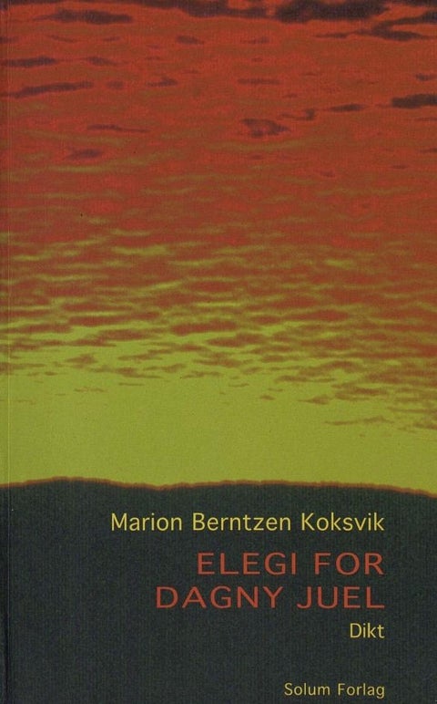 Elegi for Dagny Juel - dikt