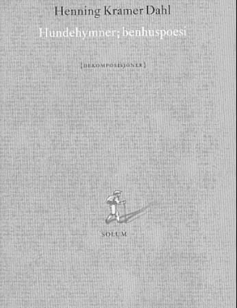 Hundehymner, benhuspoesi - dekomposisjoner