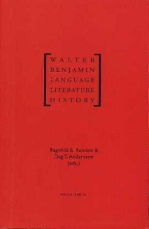 Walter Benjamin - language, literature, history