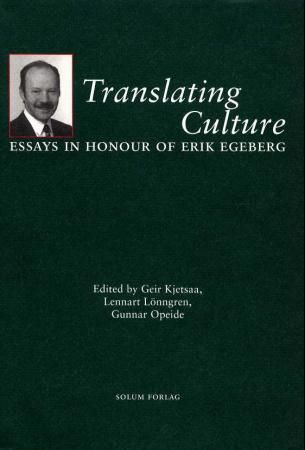 Translating culture - essays in honour of Erik Egeberg