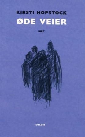 Øde veier - dikt