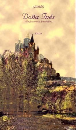 Doña Inés - (en historie om kjærlighet)