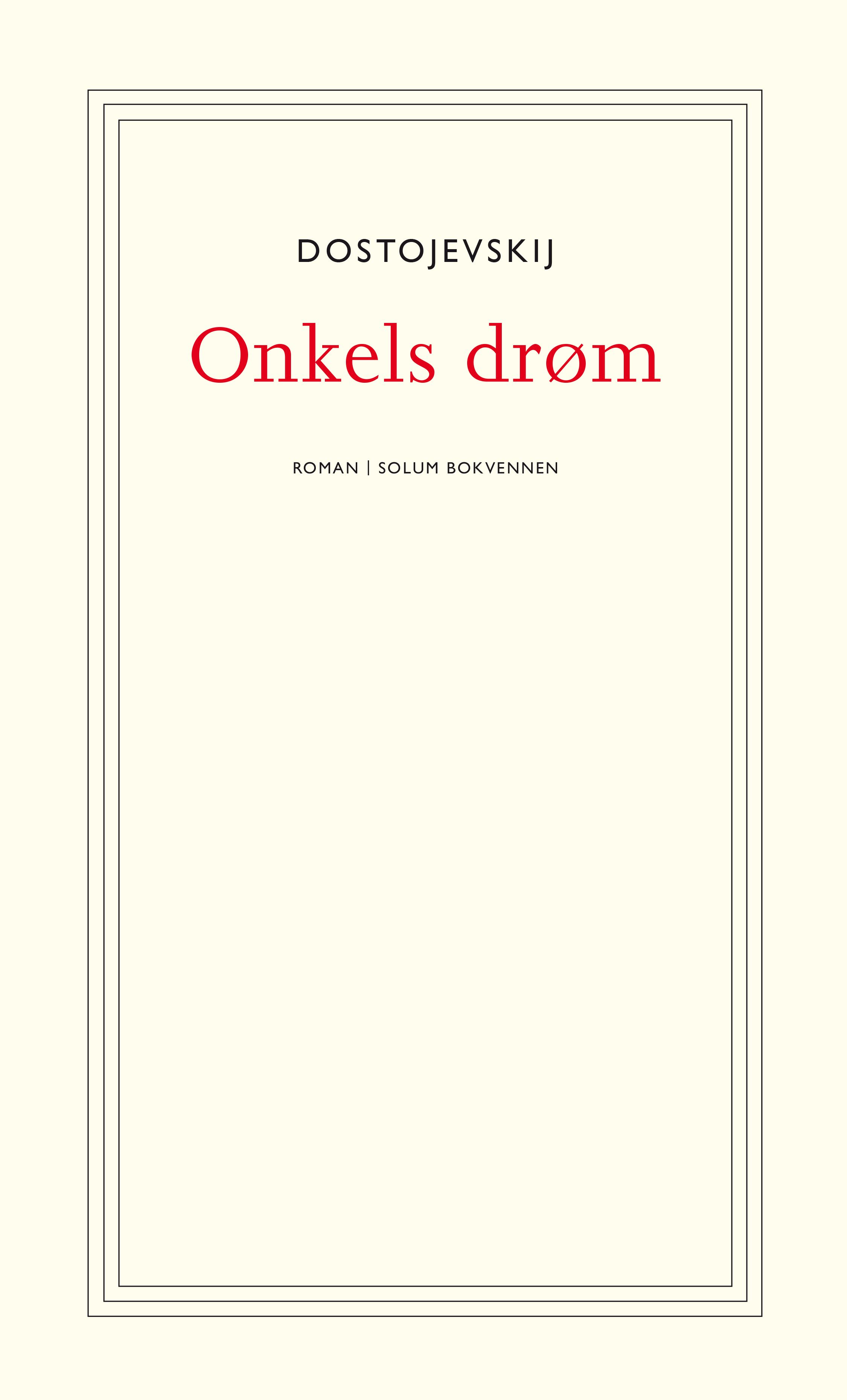 Onkels drøm - av byen Mordasovs annaler