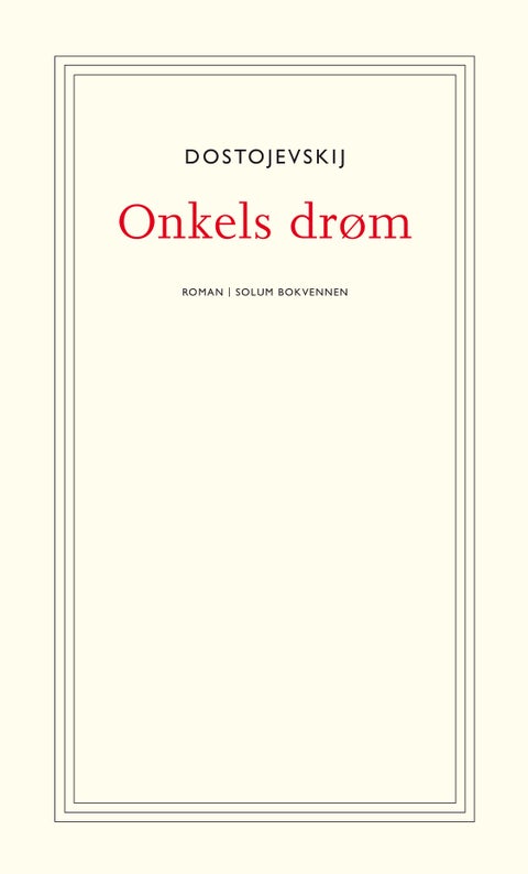 Onkels drøm - av byen Mordasovs annaler