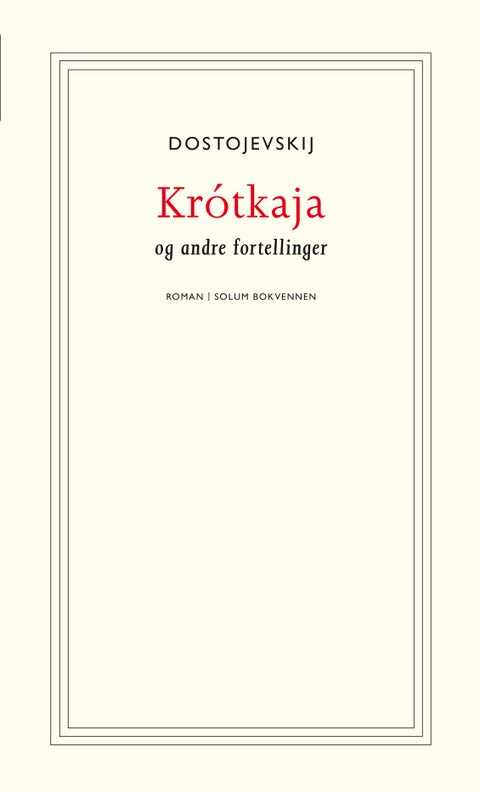 Krótkaja - og andre fortellinger