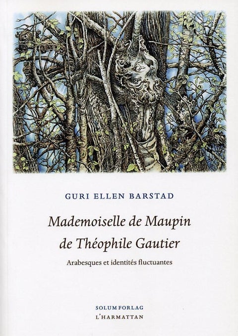 Mademoiselle de Maupin de Théophile Gautier - arabesques et identités fluctuantes