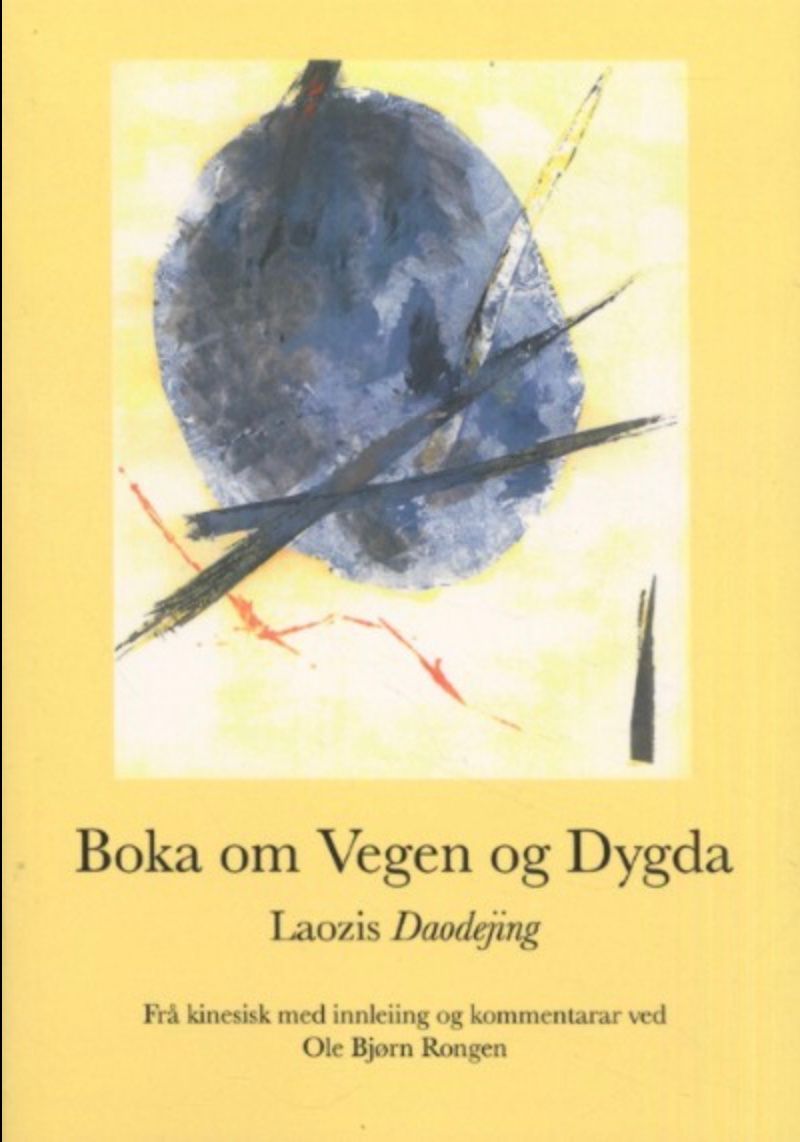 Boka om vegen og dygda - Laozis Daodejing