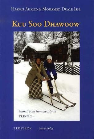 Kuu soo dhawoow - somali som fremmedspråk : tekstbok, trinn 2