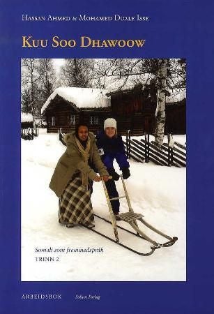 Kuu soo dhawoow - somali som fremmedspråk : arbeidsbok, trinn 2