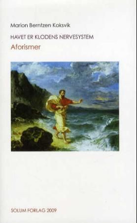 Havet er klodens nervesystem - aforismer