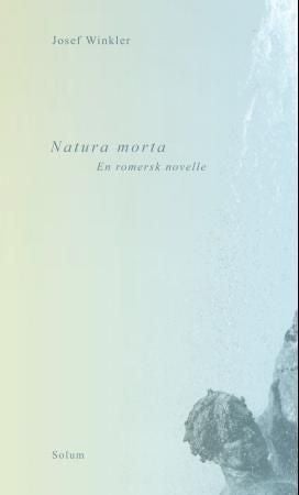 Natura morta - en romersk novelle
