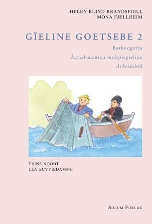 Gïeline goetsebe 2 - barkoegærja : åarjelsaemien mubpiegïeline : arbeidsbok