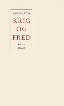 Krig og fred - Bind II