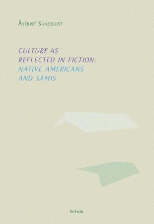 Culture as reflected in fiction - Native Americans and Samis