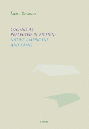 Culture as reflected in fiction - Native Americans and Samis