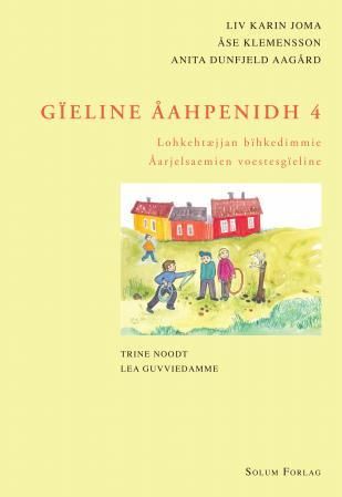 Gïeline åahpenidh 4 - Lohkehtæjjan bïhkedimmie : åarjelsaemien voestesgïeline