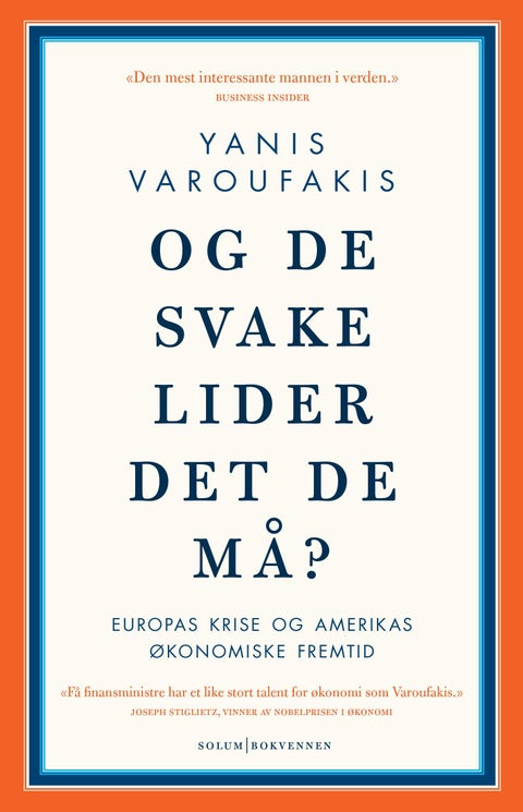 Og de svake lider det de må? - Europas krise og Amerikas økonomiske fremtid