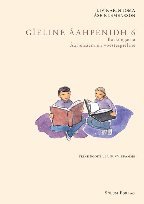 Gïeline åahpenidh 6 - Barkoegærja : åarjelsaemien voestesgïeline