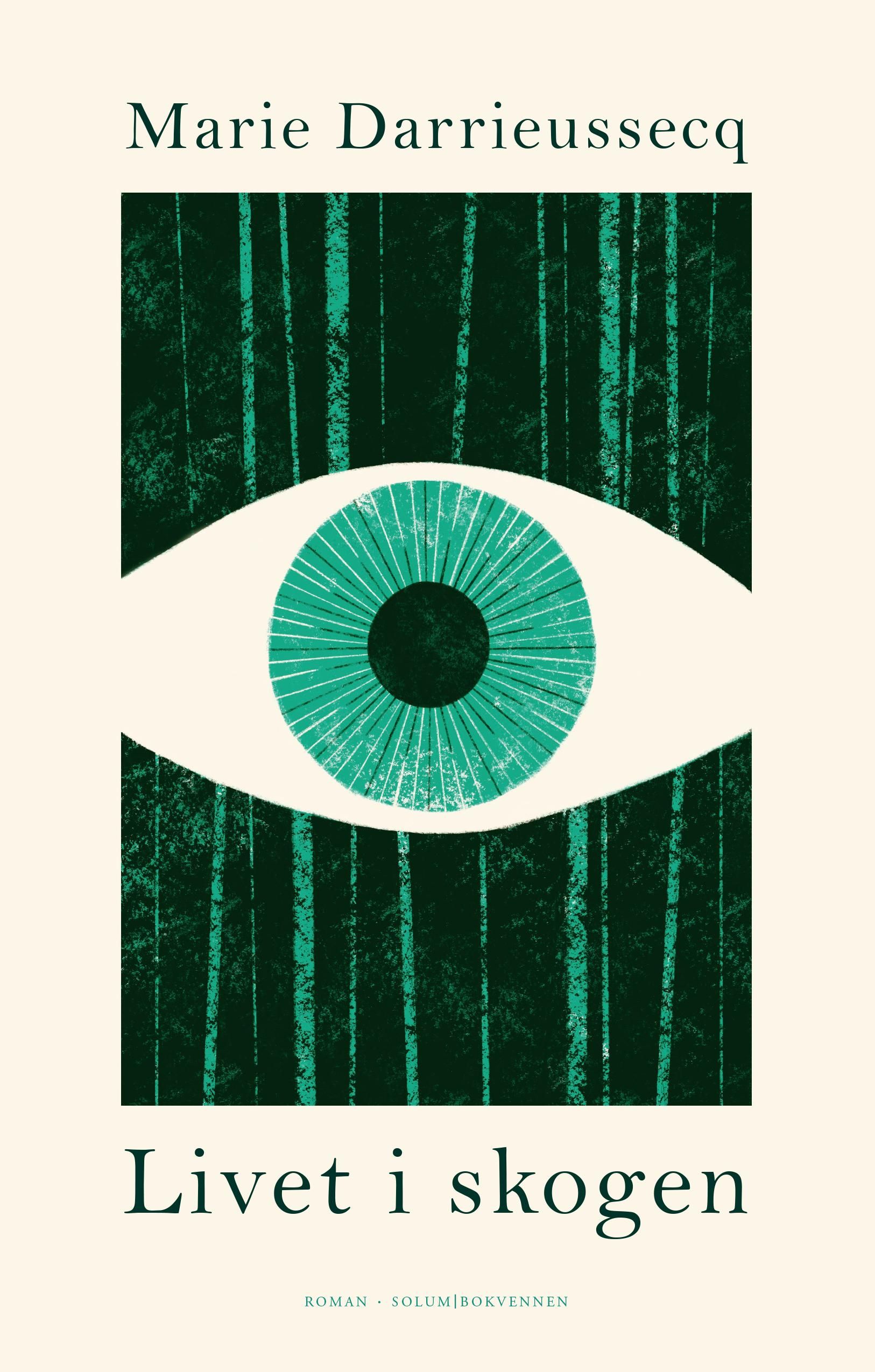 Livet i skogen - roman