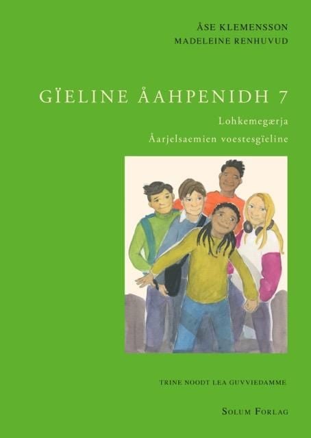 Gïeline åahpenidh 7 - Lohkemegærja : åarjelsaemien voestesgïeline