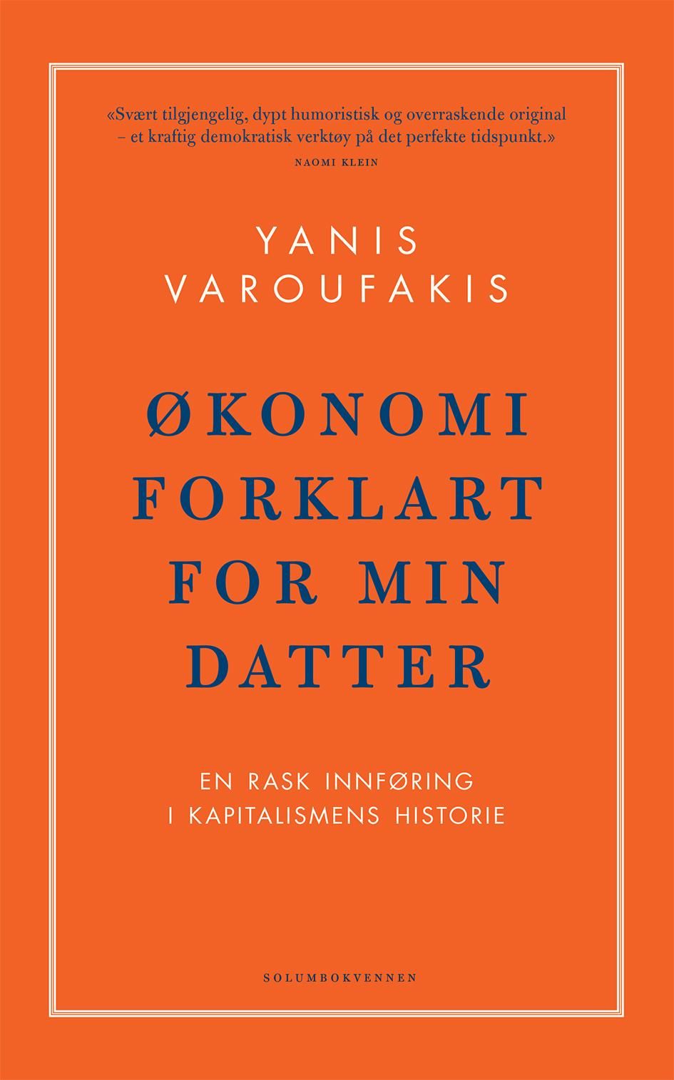 Økonomi forklart for min datter - en rask innføring i kapitalismens historie