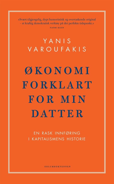 Økonomi forklart for min datter - en rask innføring i kapitalismens historie
