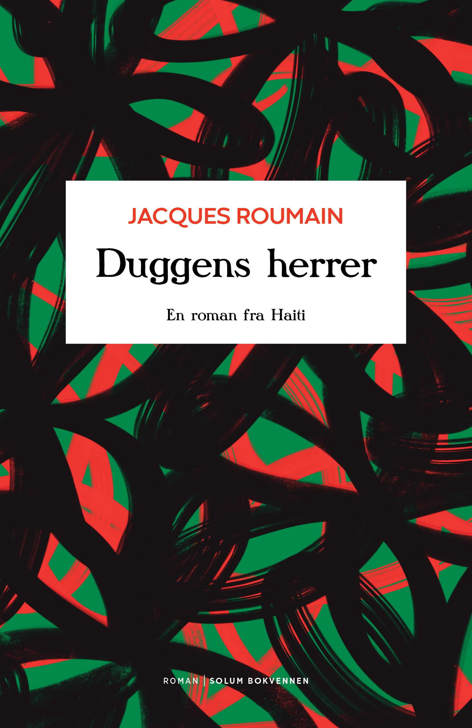 Duggens herrer - en roman fra Haiti