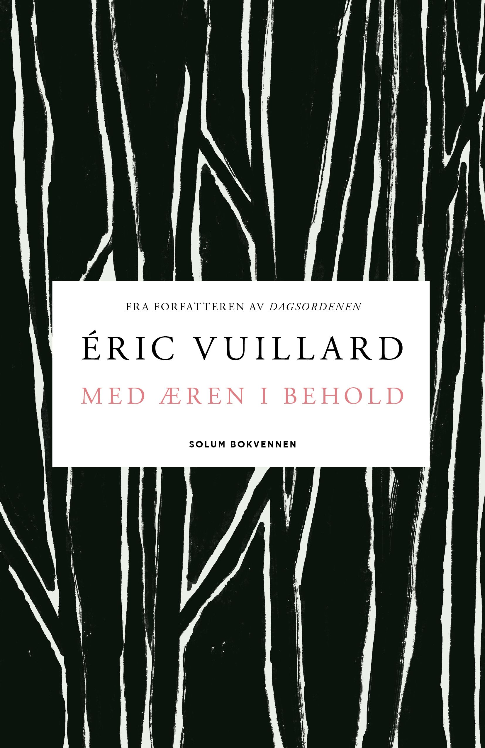 Med æren i behold - en historie