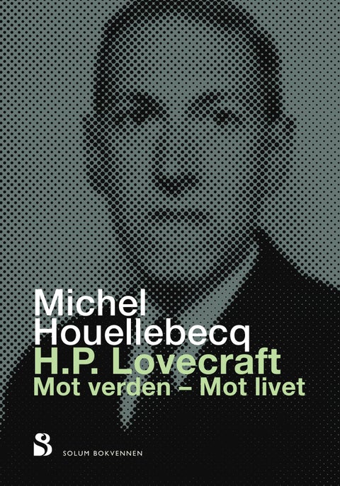 H.P. Lovecraft - mot verden, mot livet